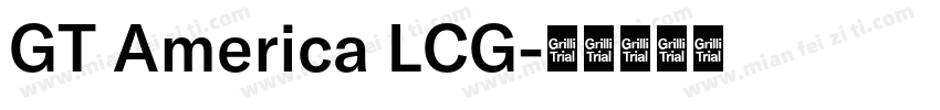 GT America LCG字体转换